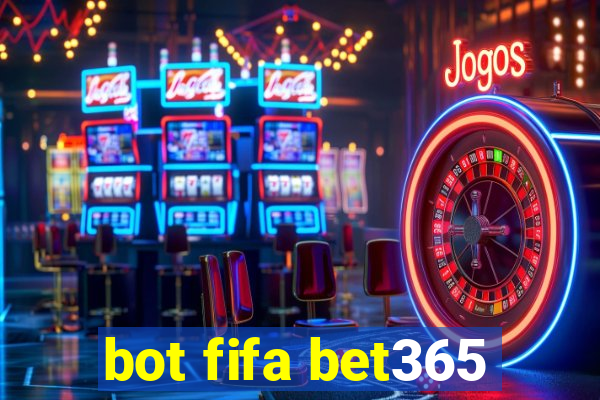 bot fifa bet365